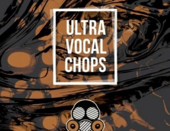 Vandalism Ultra Vocal Chops