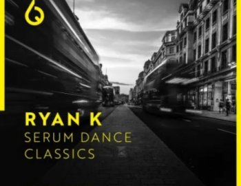 Freshly Squeezed Samples Ryan K Serum Dance Classics