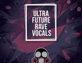 Vandalism Ultra Future Rave Vocals
