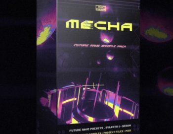 MECHA - Future Rave Sample Pack
