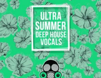 Vandalism Ultra Summer Deep House Vocals