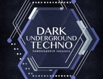 Famous Audio Dark Underground Techno