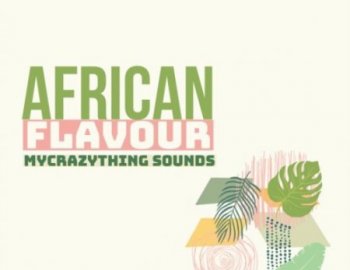 Mycrazything Sounds Afro Flavour