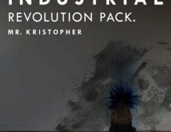 Splice Sounds Mr. Kristopher Industrial Revolution Pack