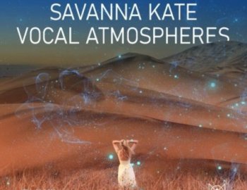 Black Octopus Sound Dawdio - Savanna Kate Vocal Atmospheres