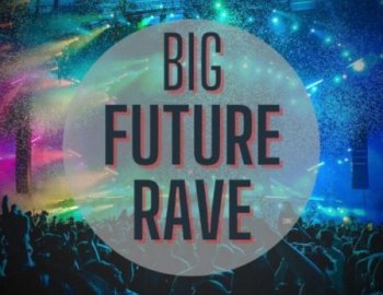 Soundclan Music Big Future Rave