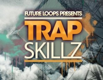 Future Loops Trap Skillz