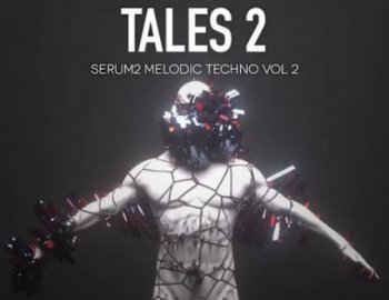 Standalone-Music TALES 2 – Serum 2 Melodic Techno Vol 2 by 7 SKIES