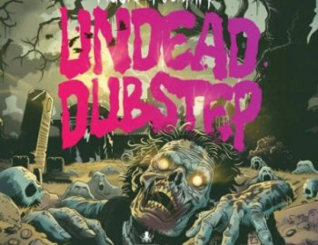 Black Octopus Sound Undead Dubstep By Figure And Contakt