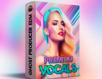 Ghost Producer EDM Premium Vocals