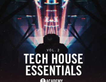 Toolroom Academy Tech House Essentials Vol.2