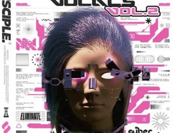 Disciple Samples Eliminate Cyber Vocals Vol.2