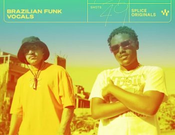 Splice Originals Brazilian Funk Vocals
