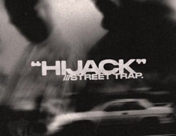 Origin Sound Hijack - Street Trap