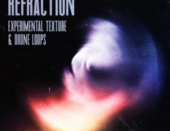 ModeAudio Refraction - Experimental Texture & Drone Loops