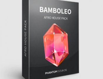 Phantom Sounds Bamboleo - Afro House Pack