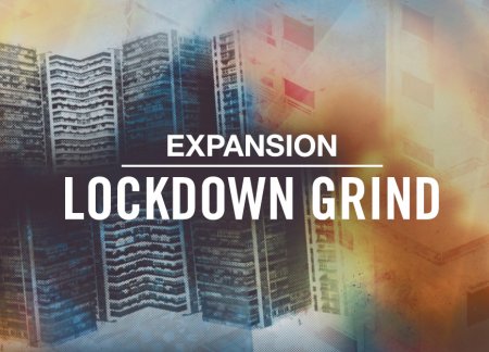 Native Instruments Lockdown Grind Expansion v1.0.0 (MASCHINE 2)