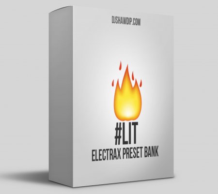 DJ Shawdi P – LIT | ElectraX Preset Bank
