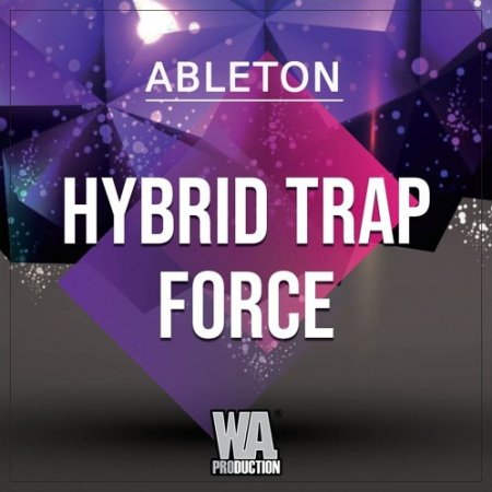 W.A. Production Hybrid Trap Force Ableton Template