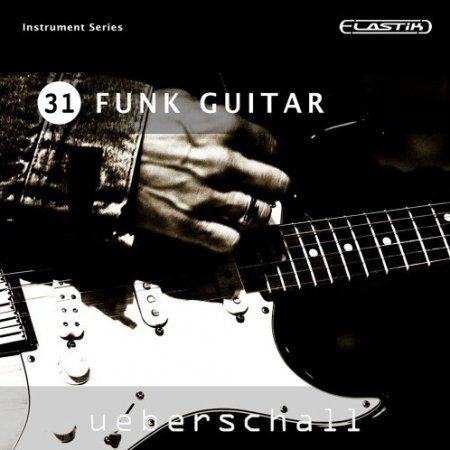 Ueberschall Funk Guitar (Elastik)
