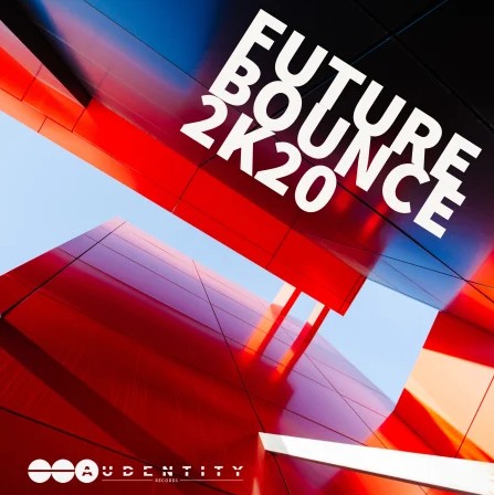 Audentity Records - Future Bounce 2K20
