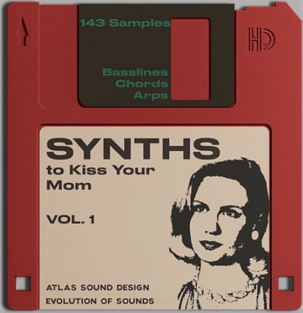 Evolution Of Sound Synths To Kiss Your Mom To Vol. 1