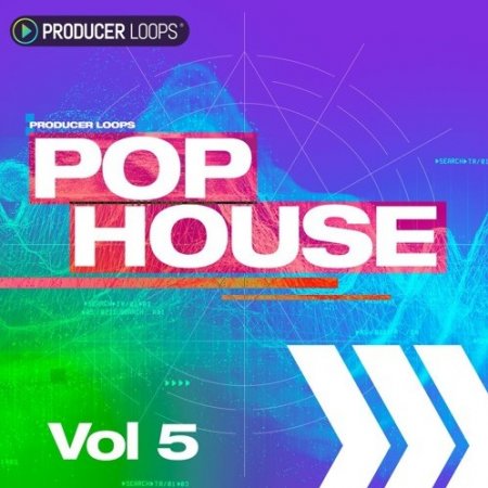 Producer Loops Pop House Volume 5