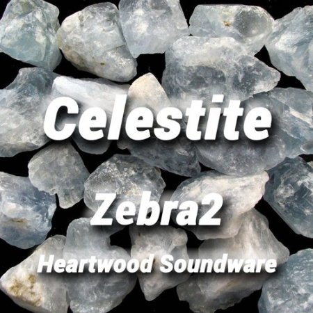 Heartwood Soundware Celestite For Zebra2