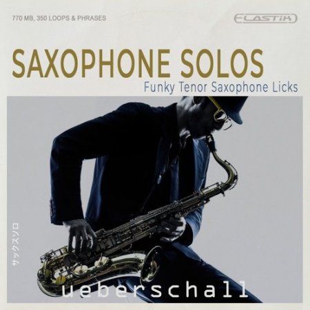 Ueberschall Saxophone Solos (Elastik)