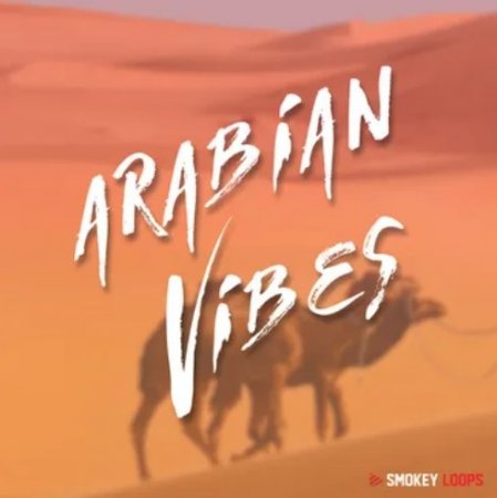Smokey Loops Arabian Vibes