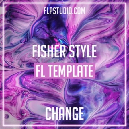 FLP Studio Fisher Style FL Studio Template - Change