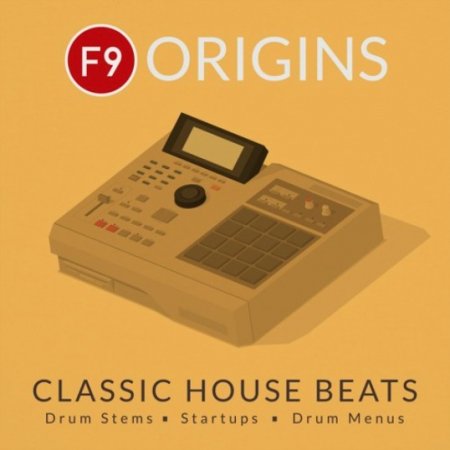 F9 Origins Beats Classic House Beats