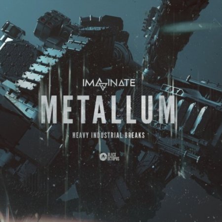 Black Octopus Sound Imaginate Elements Series Metallum Heavy Industrial Breaks