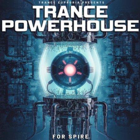 Trance Euphoria Trance Powerhouse For Spire