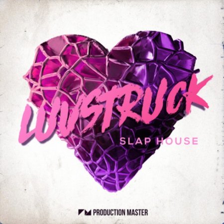 Production Master Luvstruck - Slap House