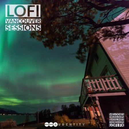 Audentity Records Lofi Vancouver Sessions