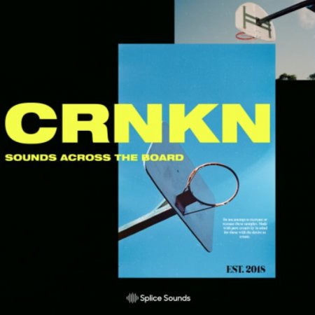 Splice Sounds CRNKN - Sounds Across the Board