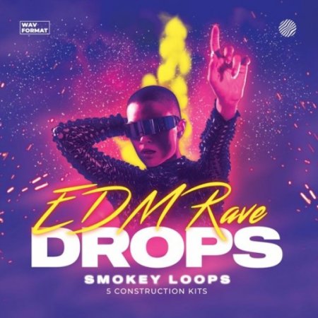 Smokey Loops EDM Rave Drops
