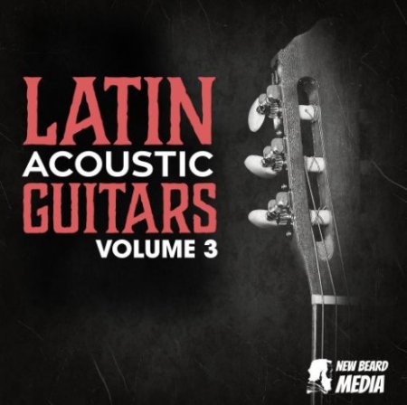 New Beard Media Latin Acoustic Guitars Vol 3