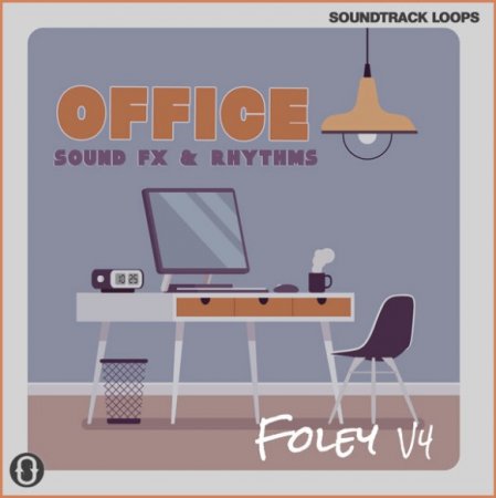 Soundtrack Loops Foley V4 — Office Sound Effects & Rhythms