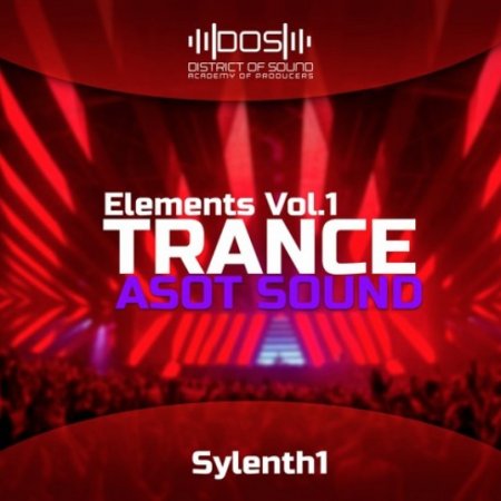 District Of Sound Elements Trance ASOT Sylenth1 Vol.1