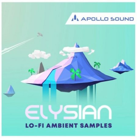 Apollo Sound Elysian - LoFi Ambient Samples