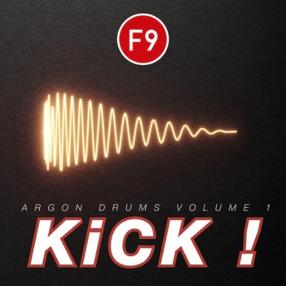 F9 Audio KICK! Argon Drums Vol 1