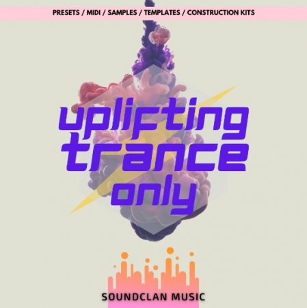 Soundclan Music Uplifting Trance Only