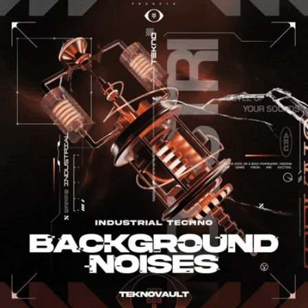 Teknovault Industrial Techno Background Noises Vol.1